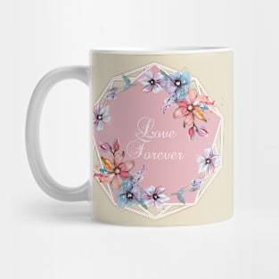 Flower geometry- Love forever. Mug